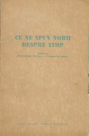 Ce ne spun norii despre timp, anexă la Meteorologie turistică - Turismul de munte