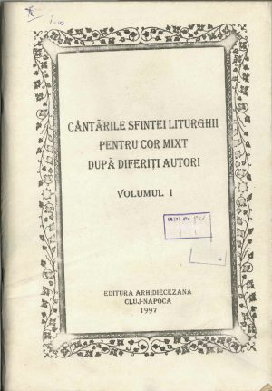 Cântările Sfintei Liturghii pentru cor mixt după diferiți autori, volumul I, antologie corală alcătuită de pr conf dr Vasile Stanciu și tipărită cu binecuvântarea IPS Sale Bartolomeu Anania al Clujului, 1997, Cluj-Napoca