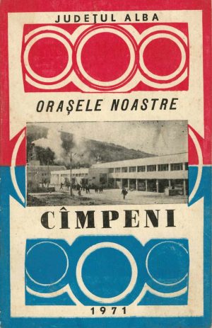 Câmpeni, județul Alba, orașele noastre, 1971