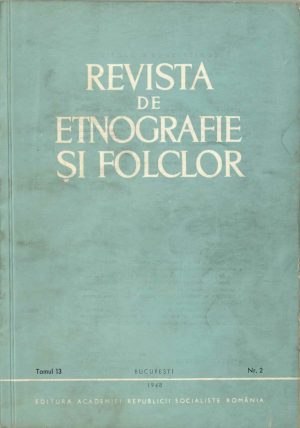 Revista de etnografie și folclor, tomul 13, nr 2, 1968