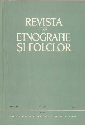 Revista de etnografie și folclor, tomul 15, nr 2, 1970