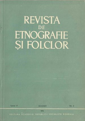 Revista de etnografie și folclor, tomul 17, nr 2, 1972