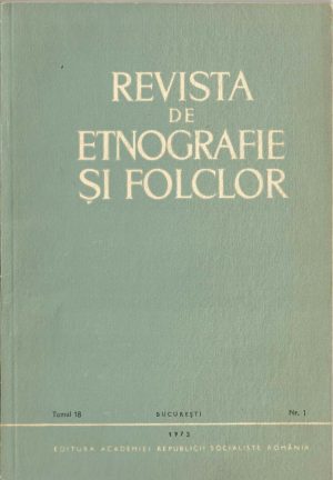 Revista de etnografie și folclor, tomul 18, nr 1, 1973