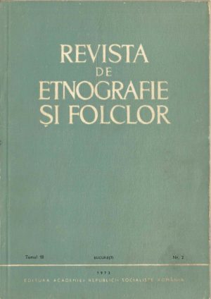 Revista de etnografie și folclor, tomul 18, nr 2, 1973
