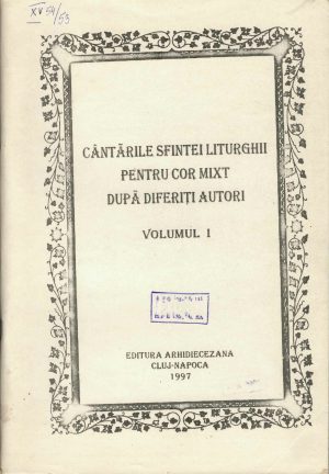 Cântările Sfintei Liturghii pentru cor mixt după diferiți autori, volumul I, antologie corală alcătuită de pr conf dr Vasile Stanciu și tipărită cu binecuvântarea IPS Sale Bartolomeu Anania al Clujului, 1997, Cluj-Napoca