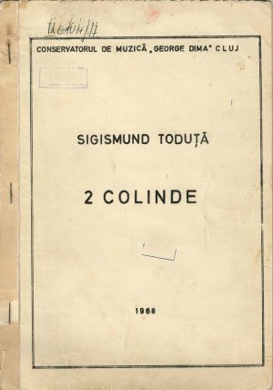2 colinde, Sigismund Toduță, 1968