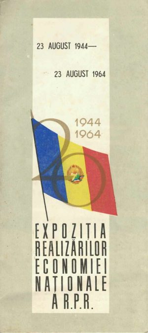 23 august 1944 - 23 august 1964, Expoziția realizărilor economiei naționale a RPR, broșură