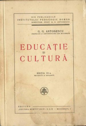 Educație și cultură de G G Antonescu, 1935