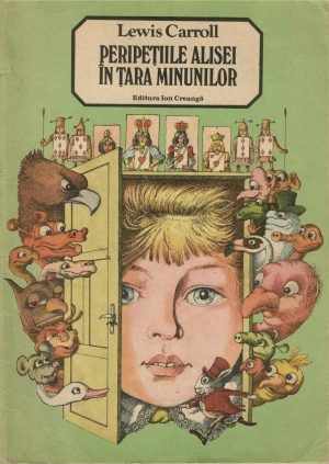 Peripețiile Alisei în Țara Minunilor de Lewis Carroll, ilustrații de Vasile Olac, 1987