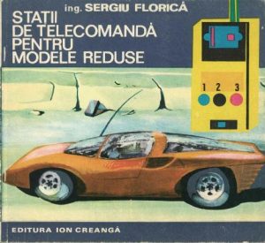 Stații de telecomandă pentru modele reduse de Sergiu Florică, 1978