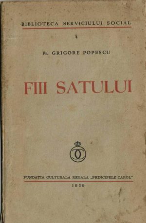 Fiii satului de Grigore Popescu, Biblioteca Serviciului Social, ediția I, 1939