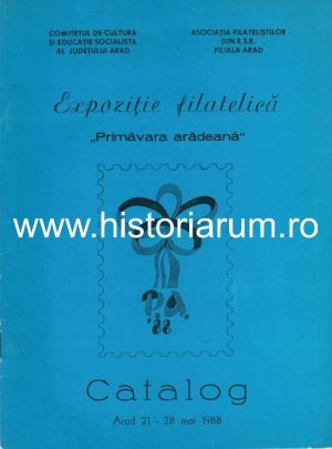 Expoziție filatelică Primăvara arădeană, catalog, 1988, Arad