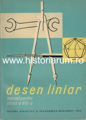 Desen liniar, manual pentru clasa a VIII-a de N Nicolescu și A Zănescu, 1963