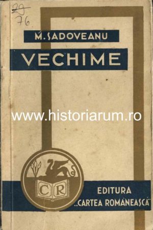 Vechime de Mihail Sadoveanu, 1940