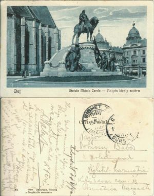 Cluj, Statuia Mateiu Corvin - Mátyás király szobra, carte poștală circulată Sighetu Marmației, 1929, imprimată la Gherla