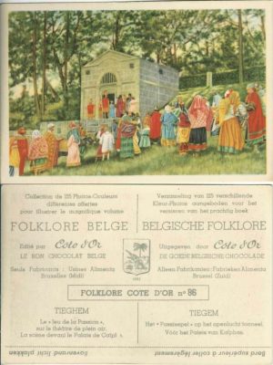 Folklore belge, Editié par Côte d’Or, Le bon chocolat belge, Folklore Côte d’Or No 86, Tieghem, Le "Jeu de la Passion" sur le théâtre de plein air. La scène devant le Palais de Caïphe - reclamă ciocolată