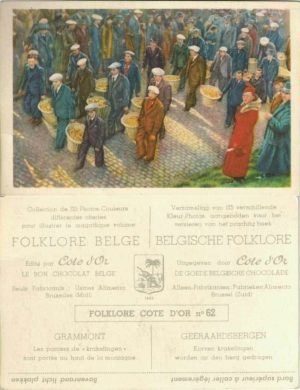 Folklore belge, Editié par Côte d’Or, Le bon chocolat belge, Folklore Côte d’Or No 62, Grammont, Le paniers de "krakelingen" sont portés au haut de la montagne - reclamă ciocolată