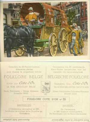 Folklore belge, Editié par Côte d’Or, Le bon chocolat belge, Folklore Côte d’Or No 55, Bruxelles, L'Ommegang reconstitué en 1935. Le chariot de voyage de la Chambre de Rhétorique - reclamă ciocolată