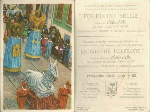 Folklore belge, Editié par Côte d’Or, Le bon chocolat belge, Folklore Côte d’Or No 53, Bruxelles, L'Ommegang reconstitué en 1935. Les animaux fantastiques - reclamă ciocolată