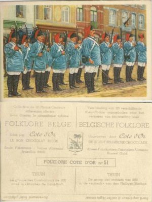 Folklore belge, Editié par Côte d’Or, Le bon chocolat belge, Folklore Côte d’Or No 51, Thuin, Le groupe des Combattants de 1830 dans la "Marche" de Saint-Roch - reclamă ciocolată