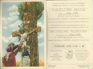 Folklore belge, Editié par Côte d’Or, Le bon chocolat belge, Folklore Côte d’Or No 49, Walcourt, Les pèlerins touchent le corps du Christ en l'invoquant - reclamă ciocolată