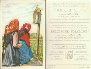 Folklore belge, Editié par Côte d’Or, Le bon chocolat belge, Folklore Côte d’Or No 32, Teralphene, Paysannes en prière pendant le Pèlerinage de l'Annonciation - reclamă ciocolată