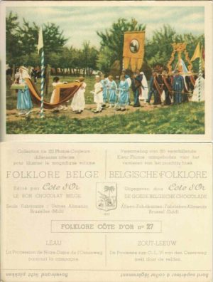 Folklore belge, Editié par Côte d’Or, Le bon chocolat belge, Folklore Côte d’Or No 27, Léau, La Procession de Notre-Dame de l'Ossenweg parcourt la campagne - reclamă ciocolată