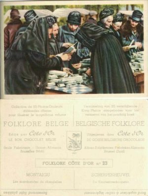 Folklore belge, Editié par Côte d’Or, Le bon chocolat belge, Folklore Côte d’Or No 23, Montaigu, Les marchandes de chandelles - reclamă ciocolată