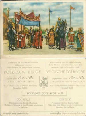 Folklore belge, Editié par Côte d’Or, Le bon chocolat belge, Folklore Côte d’Or No 8, Courtrai, Procession des Saints-Cheveux. Phillipe d'Alsace et les Croisés rapportent la relique - reclamă ciocolată