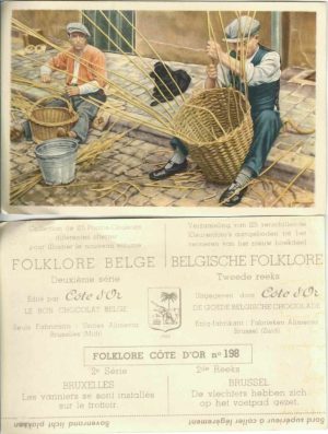 Folklore belge, Editié par Côte d'Or, Le bon chocolat belge, Folklore Côte d'Or No 198, Deuxième série, Les vanniers se sont installés sur le trottoir - reclamă ciocolată