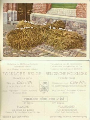 Folklore belge, Editié par Côte d’Or, Le bon chocolat belge, Folklore Côte d’Or No 248, Deuxième série, Flandre, La croix de paille devant la maison mortuaire - reclamă ciocolată