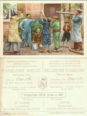 Folklore belge, Editié par Côte d’Or, Le bon chocolat belge, Folklore Côte d’Or No 247, Deuxième série, En Campine, Le charivari pour une veuve qui se remarie- reclamă ciocolată