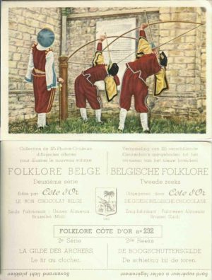Folklore belge, Editié par Côte d’Or, Le bon chocolat belge, Folklore Côte d’Or No 232, Deuxième série, La gilde des archers, Le tir au clocher - reclamă ciocolată
