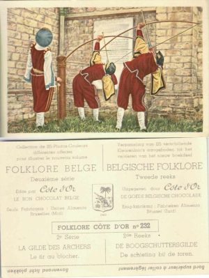 Folklore belge, Editié par Côte d’Or, Le bon chocolat belge, Folklore Côte d’Or No 232, Deuxième série, La gilde des archers, Le tir au clocher - reclamă ciocolată