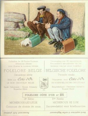 Folklore belge, Editié par Côte d’Or, Le bon chocolat belge, Folklore Côte d’Or No 231, Deuxième série, Micheroux-Lez-Liège, Concours de chants de coqs - reclamă ciocolată
