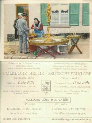 Folklore belge, Editié par Côte d’Or, Le bon chocolat belge, Folklore Côte d’Or No 228, Deuxième série, Environs de Bruxelles, Le moulin à carabitjes - reclamă ciocolată