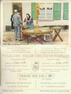 Folklore belge, Editié par Côte d’Or, Le bon chocolat belge, Folklore Côte d’Or No 228, Deuxième série, Environs de Bruxelles, Le moulin à carabitjes - reclamă ciocolată