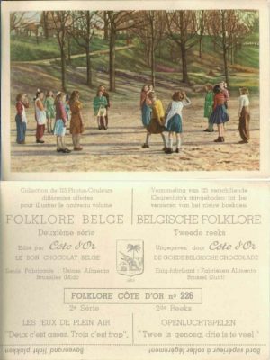 Folklore belge, Editié par Côte d’Or, Le bon chocolat belge, Folklore Côte d’Or No 226, Deuxième série, Les jeux de plein air, "Deux c'est assez. Trois c'est trop" - reclamă ciocolată