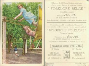 Folklore belge, Editié par Côte d’Or, Le bon chocolat belge, Folklore Côte d’Or No 224, Deuxième série, Les jeux de plein air, La balançoire - reclamă ciocolată