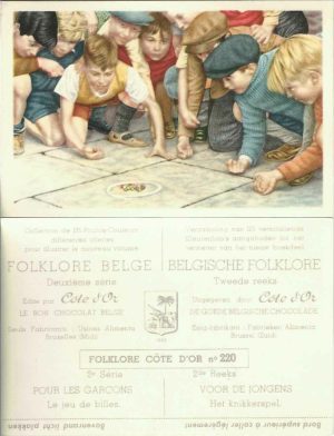 Folklore belge, Editié par Côte d’Or, Le bon chocolat belge, Folklore Côte d’Or No 220, Deuxième série, Pour les garçons, Le jeu de billes - reclamă ciocolată