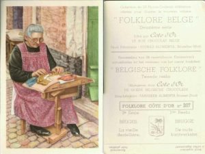 Folklore belge, Editié par Côte d’Or, Le bon chocolat belge, Folklore Côte d’Or No 207, Deuxième série, Bruges, La vieille dentellière - reclamă ciocolată