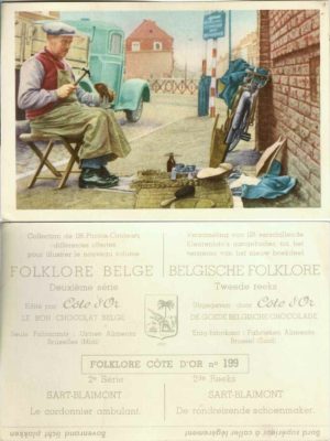 Folklore belge, Editié par Côte d’Or, Le bon chocolat belge, Folklore Côte d’Or No 199, Deuxième série, Sart-Blaimont, Le cordonnier ambulant - reclamă ciocolată