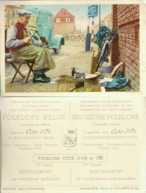 Folklore belge, Editié par Côte d’Or, Le bon chocolat belge, Folklore Côte d’Or No 199, Deuxième série, Sart-Blaimont, Le cordonnier ambulant - reclamă ciocolată