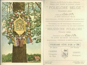 Folklore belge, Editié par Côte d’Or, Le bon chocolat belge, Folklore Côte d’Or No 184, Deuxième série, Campine, Chapelle de Mai - reclamă ciocolată