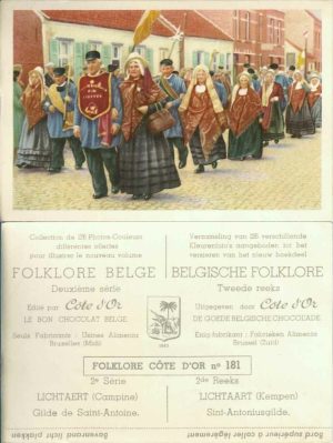Folklore belge, Editié par Côte d’Or, Le bon chocolat belge, Folklore Côte d’Or No 181, Deuxième série, Lichtaert (Campine), Gilde de Saint-Antoine - reclamă ciocolată