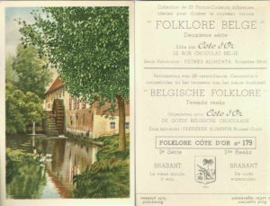 Folklore belge, Editié par Côte d’Or, Le bon chocolat belge, Folklore Côte d’Or No 179, Deuxième série, Brabant, Le vieux moulin à eau - reclamă ciocolată