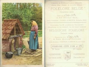 Folklore belge, Editié par Côte d’Or, Le bon chocolat belge, Folklore Côte d’Or No 175, Deuxième série, Vlesenbeek, le vieux puits - reclamă ciocolată