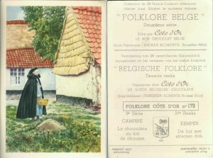 Folklore belge, Editié par Côte d’Or, Le bon chocolat belge, Folklore Côte d’Or No 172, Deuxième série, Campine, La chaumière au toit de chaume - reclamă ciocolată
