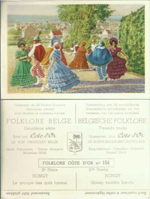 Folklore belge, Editié par Côte d’Or, Le bon chocolat belge, Folklore Côte d’Or No 154, Deuxième série, Rongy, Le groupe des gais lurons - reclamă ciocolată