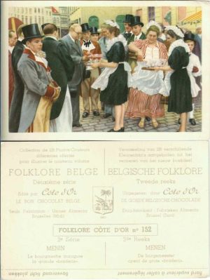 Folklore belge, Editié par Côte d’Or, Le bon chocolat belge, Folklore Côte d’Or No 152, Deuxième série, Menin, Le bourgmestre inaugure la grande "braderie" - reclamă ciocolată